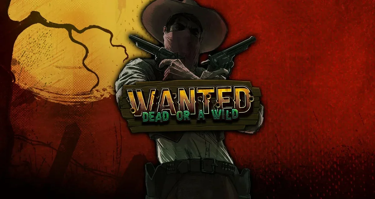 Wanted: Dead or a Wild